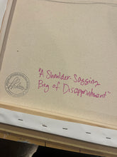 Load image into Gallery viewer, "A Shoulder-Sagging Bag of Disappointment" 14"x14" framed
